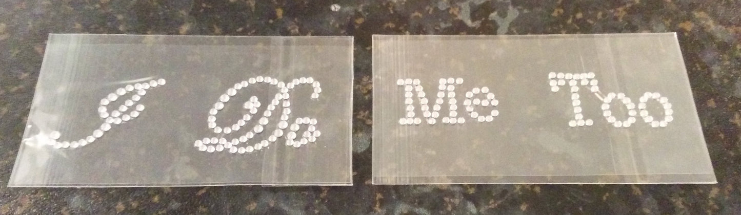 I Do / Me too