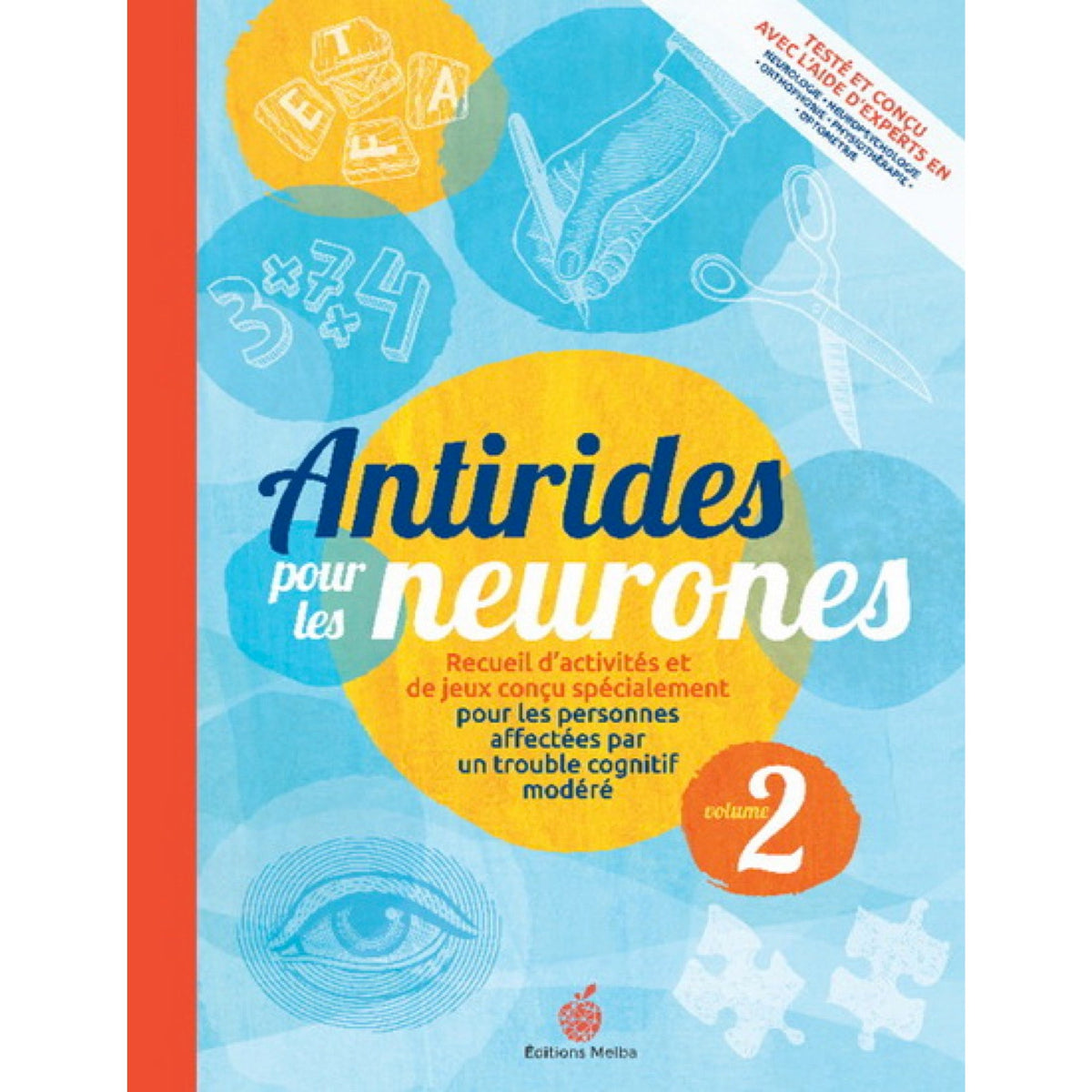 Anti-wrinkle for neurons, Volume 2