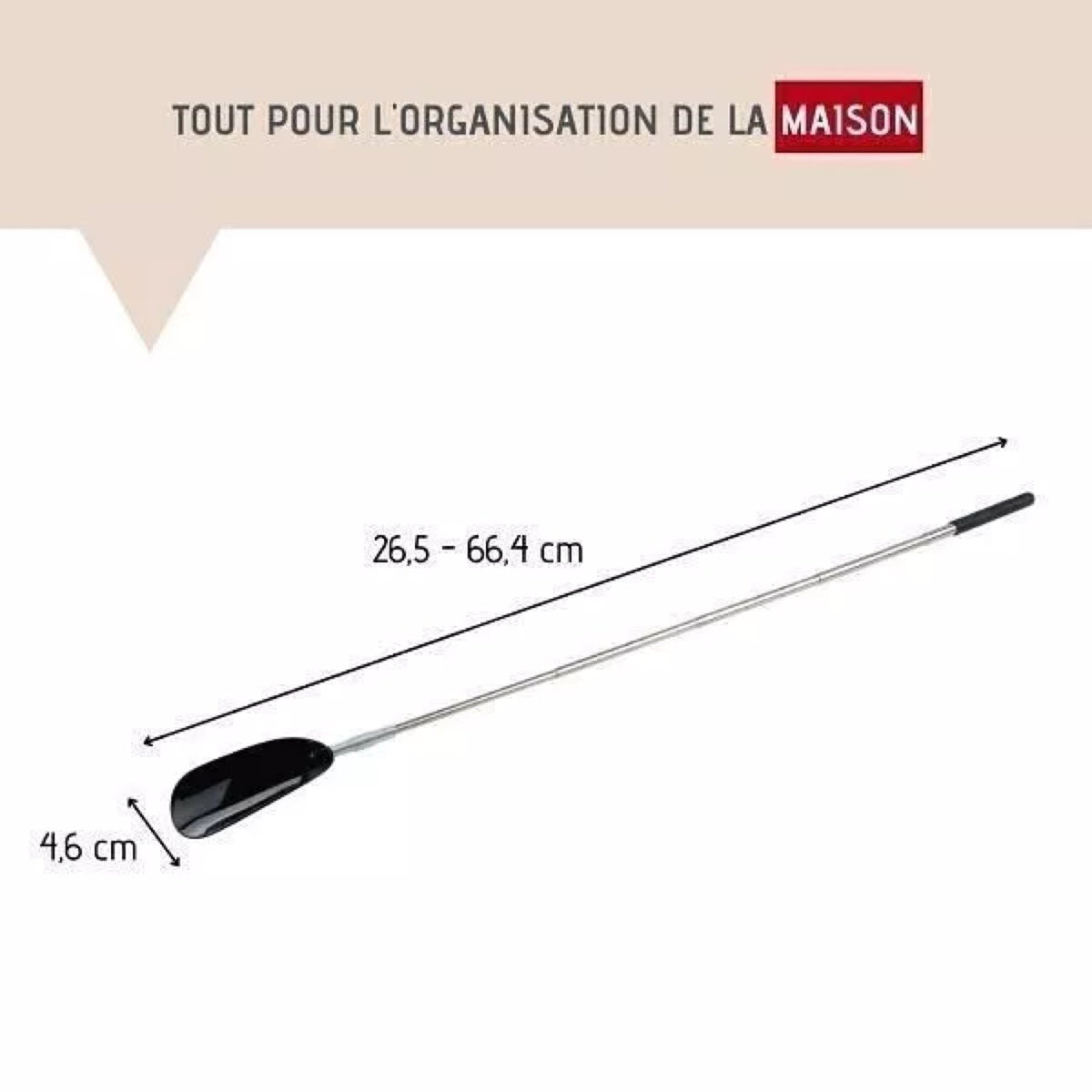 Chausse pied télescopique 26,5 à 66,4cm