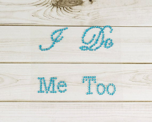 I Do / Me too - Turquoise